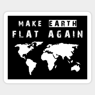 Make Earth Flat Again Sticker